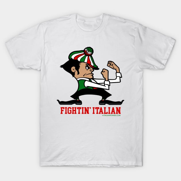 FIGHTIN’ ITALIANS T-Shirt by ItalianPowerStore